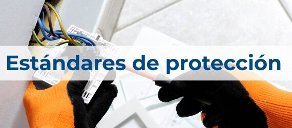 Estándares de protección